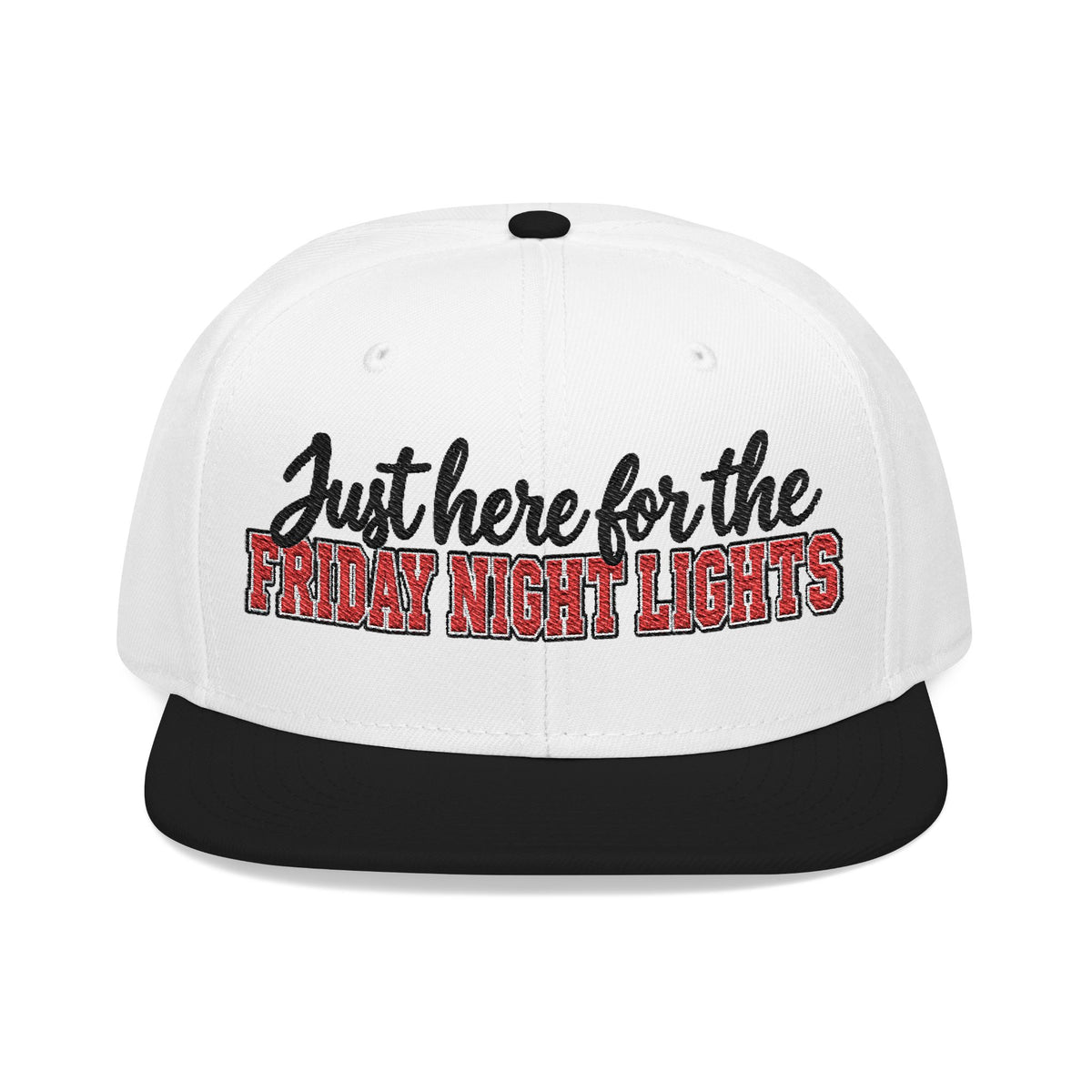Embroidered - Just here for the Friday Night Lights" Hat