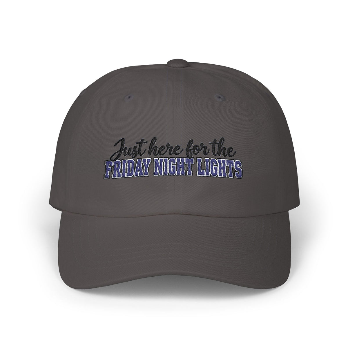 "Just Here for the Friday Night Lights" Embroidered Baseball Hat
