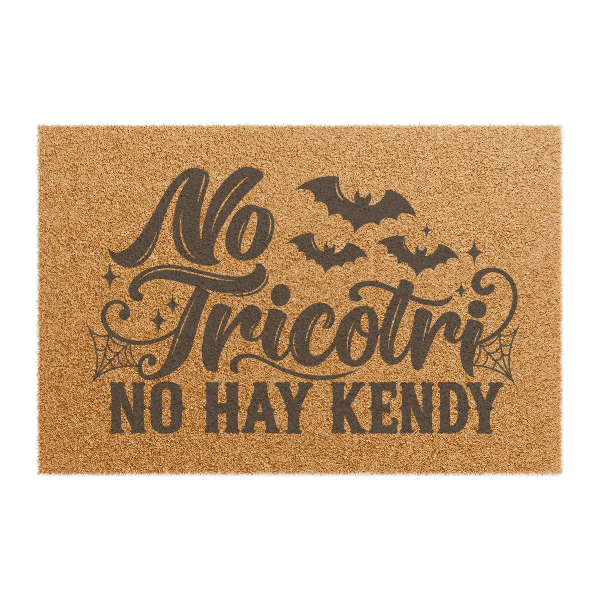 Halloween Doormat - “No Tricotri No Hay Kendy” Funny Spooky Welcome Mat with Bats & Cobweb